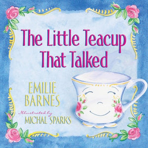 The Little Teacup That Talked 