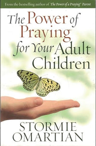 The Power of Praying for Your Adult Children 