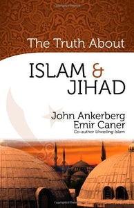 The Truth About Islam and Jihad 