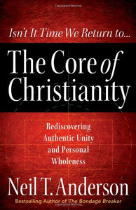 The Core of Christianity 