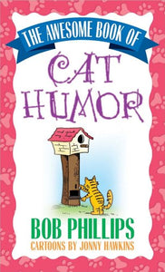 The Awesome Book of Cat Humor 