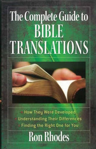 The Complete Guide to Bible Translations 