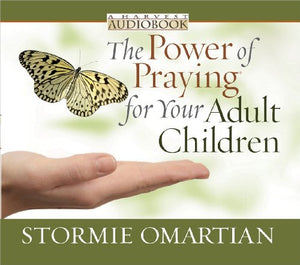 The Power of Praying for Your Adult Children 