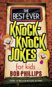 The Best Ever Knock-Knock Jokes for Kids 