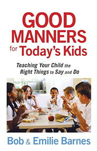 Good Manners for Today's Kids 