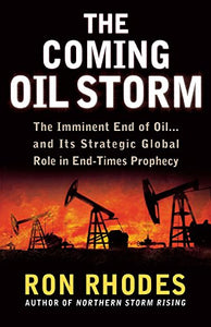 The Coming Oil Storm 