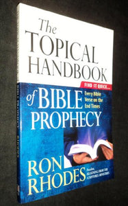 The Topical Handbook of Bible Prophecy 