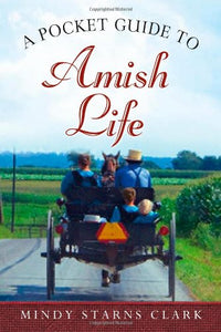 A Pocket Guide to Amish Life 