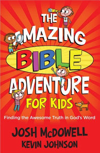 The Amazing Bible Adventure for Kids 