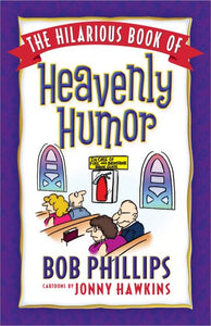 The Hilarious Book of Heavenly Humor 