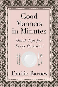 Good Manners in Minutes 