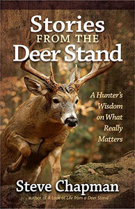 Stories from the Deer Stand 