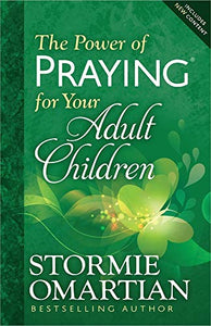 The Power of Praying for Your Adult Children 