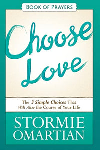 Choose Love Book of Prayers 