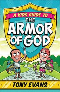 A Kid's Guide to the Armor of God 