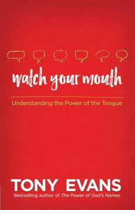 Watch Your Mouth 