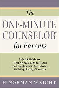 The One-Minute Counselor  for Parents 