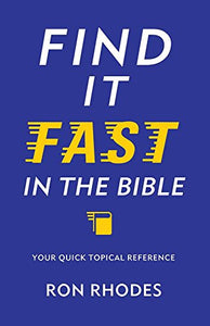 Find It Fast in the Bible 