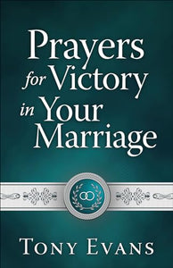 Prayers for Victory in Your Marriage 