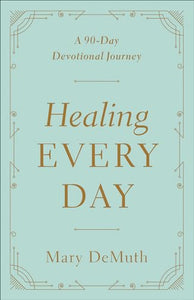 Healing Every Day 