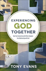 Experiencing God Together 