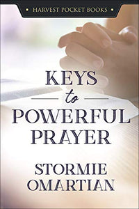 Keys to Powerful Prayer 