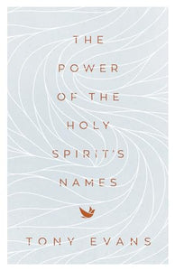 The Power of the Holy Spirit's Names 