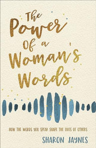 The Power of a Woman's Words 