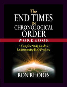 The End Times in Chronological Order Workbook 