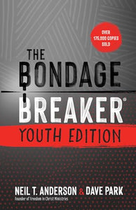 The Bondage Breaker Youth Edition 