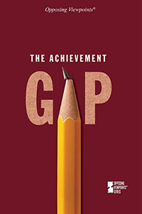 The Achievement Gap 