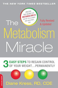 The Metabolism Miracle, Revised Edition 