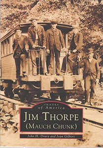 Jim Thorpe (Mauch Chunk)  (PA) (Images of America) 