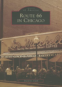 Route 66 in Chicago (Images of America) 