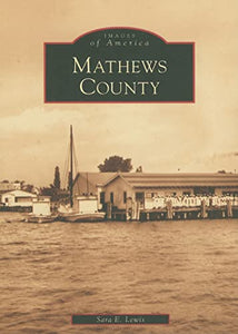 Mathews County (Images of America: Virginia) 