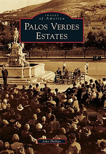 PALOS VERDES ESTATES (Images of America) 