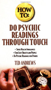 How to Do Psychic Readings Through Touch 