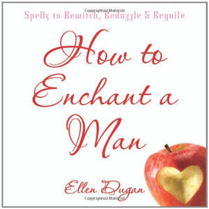 How to Enchant a Man 