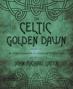 The Celtic Golden Dawn 