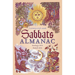 Llewellyn's 2016 Sabbats Almanac 