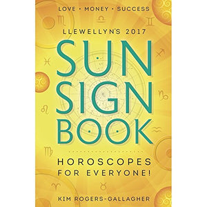 Llewellyn's 2017 Sun Sign Book 