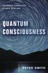 Quantum Consciousness 