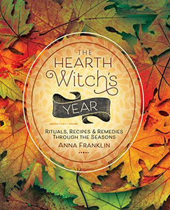 The Hearth Witch's Year 