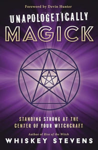 Unapologetically Magick 