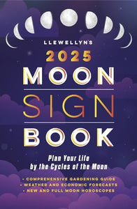 Llewellyn's 2025 Moon Sign Book 