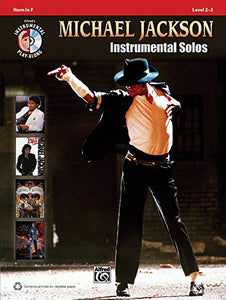 Michael Jackson Instrumental Solos: Horn in F Book and CD (Alfred's Instrumental Play-Along) 