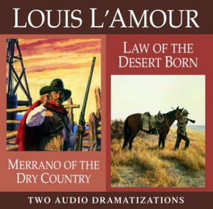 Merrano of the Dry Country / Law of the Desert Born 