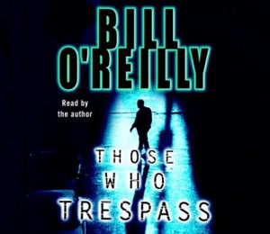 Those Who Trespass 