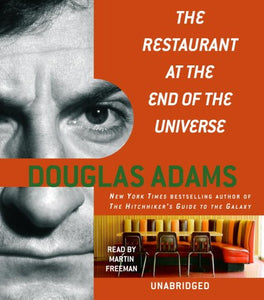 The Restaurant at the End of the Universe 