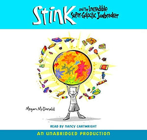 Stink And The Incredible Super-Galactic Jawbreaker 